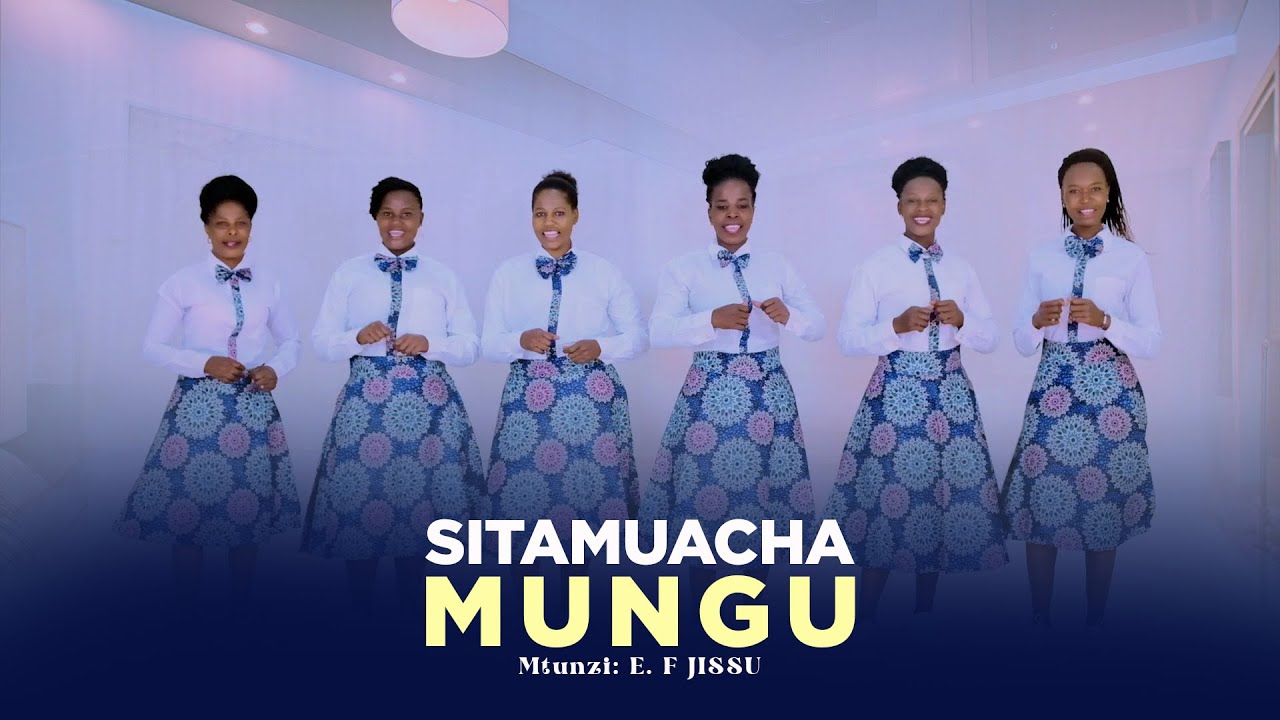 SITAMUACHA MUNGU - KWAYA YA MT. YOSEFU MFANYAKAZI, NANSIO //Mtunzi: E. F JISSU
