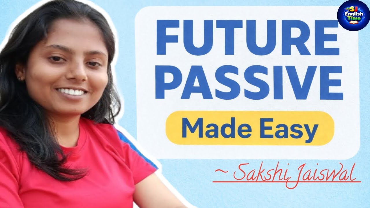 Future Passive Voice in English | All 4 Forms Explained Simply | Beginner Friendly