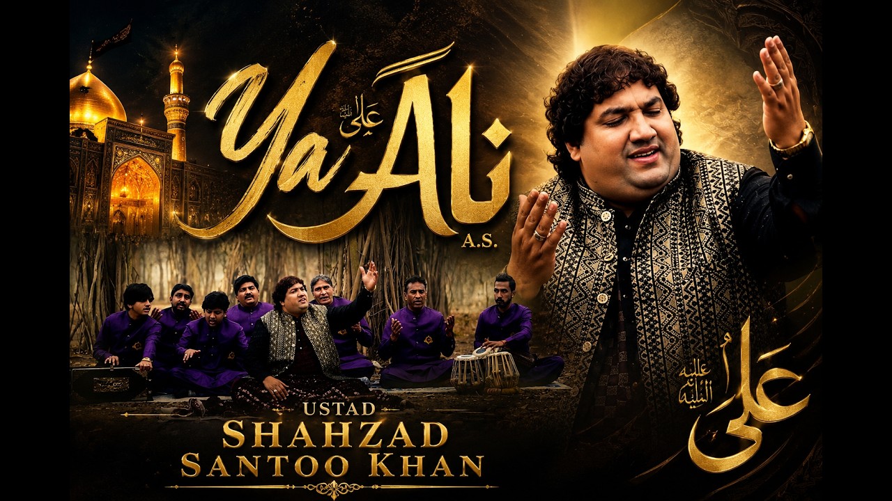 Ya Ali Bolo Ya Ali | Official Video | Shahzad Santoo | Santoo Music | Latest Manqabat Moula Ali a.s
