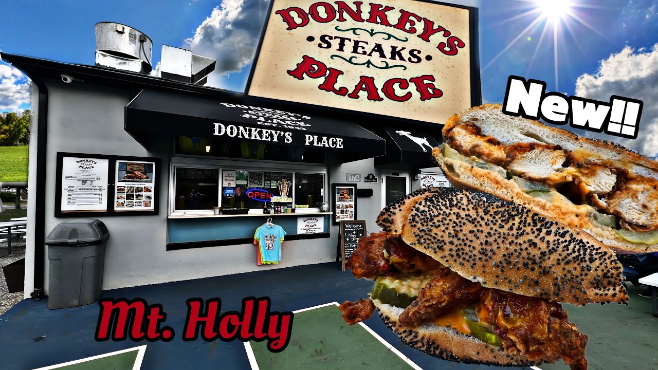 Donkey's Place Cheesesteaks & NEW Holy Cluck Sandwich Mt. Holly NJ