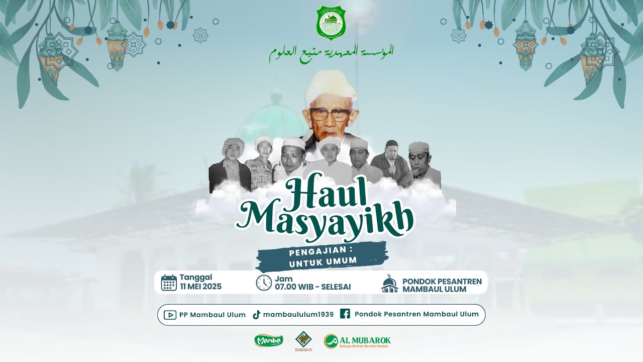 🔴 LIVE HAUL MASYAYIKH PONDOK PESANTREN MAMBAUL ULUM