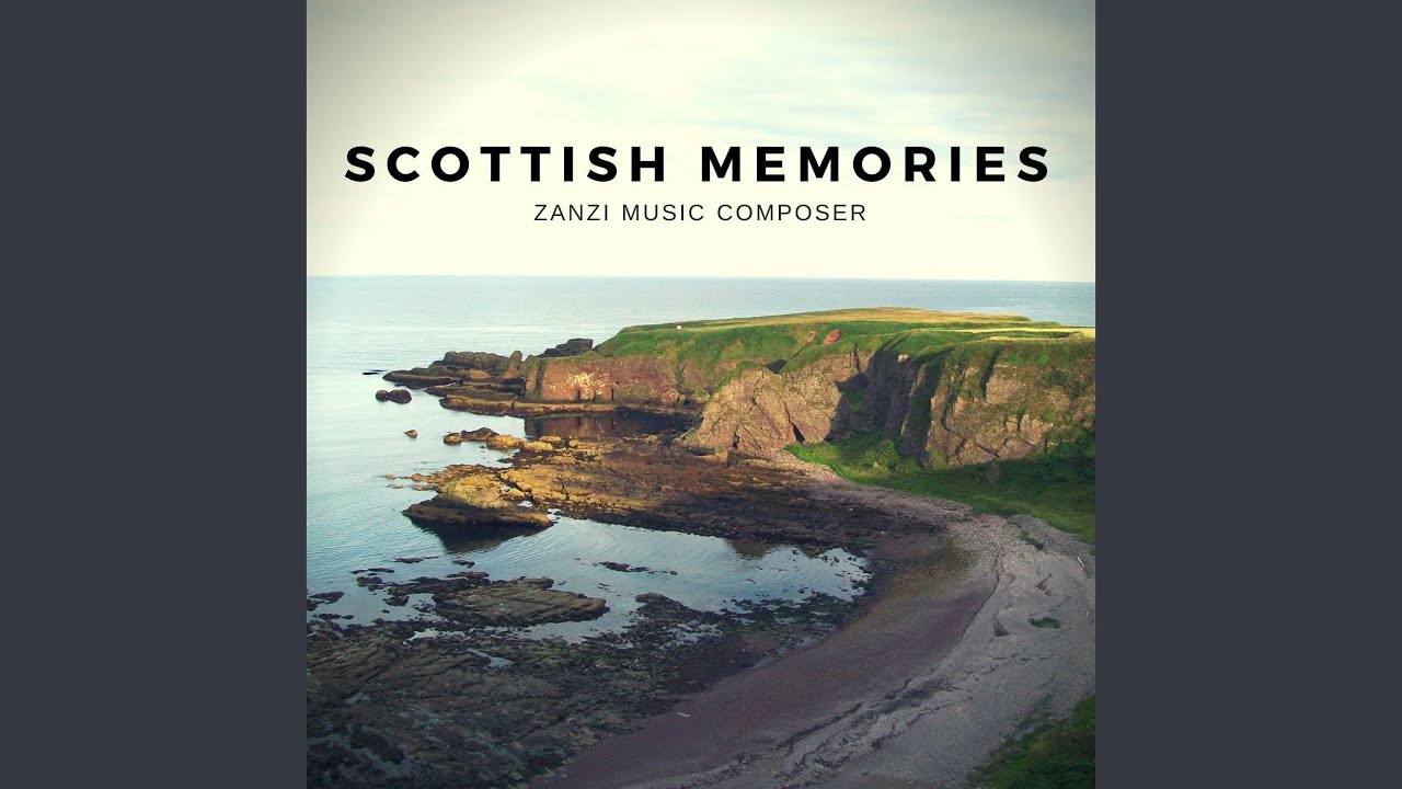 Scottish Memories