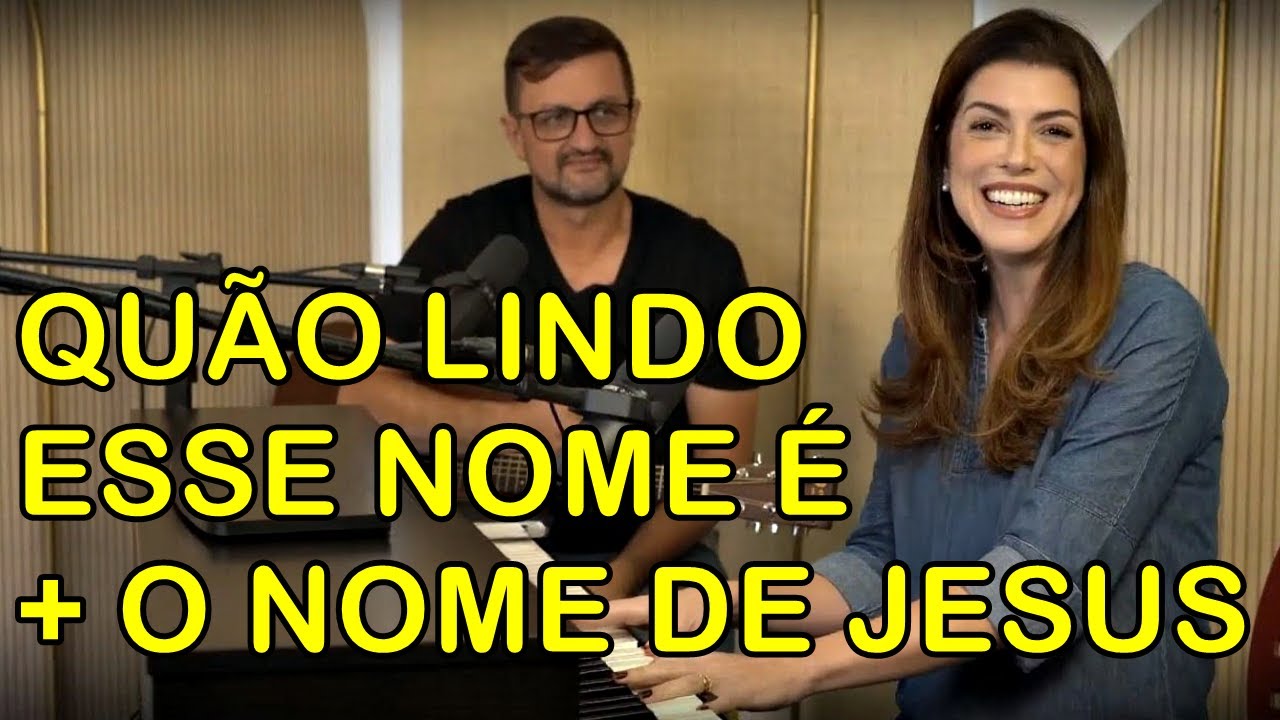 Quão lindo esse nome é + O nome de Jesus | Rachel Novaes (com letra)
