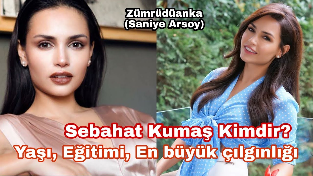 Sebahat Kumaş Kimdir? (Zümrüdüanka Saniye Arsoy)