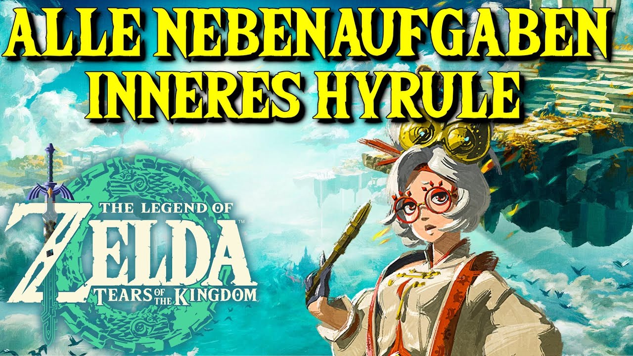 Zelda Tears of the Kingdom alle Nebenaufgaben [ Gebiet Inneres Hyrule ] Tutorial auf  Deutsch ⚔️