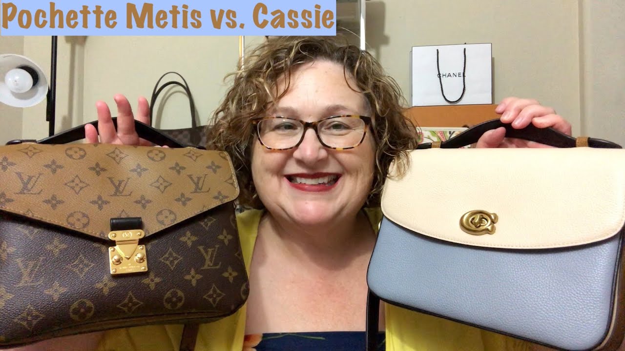 Coach Cassie VS LV Pochette Metis