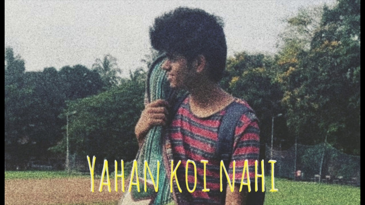 Yahan koi nahi