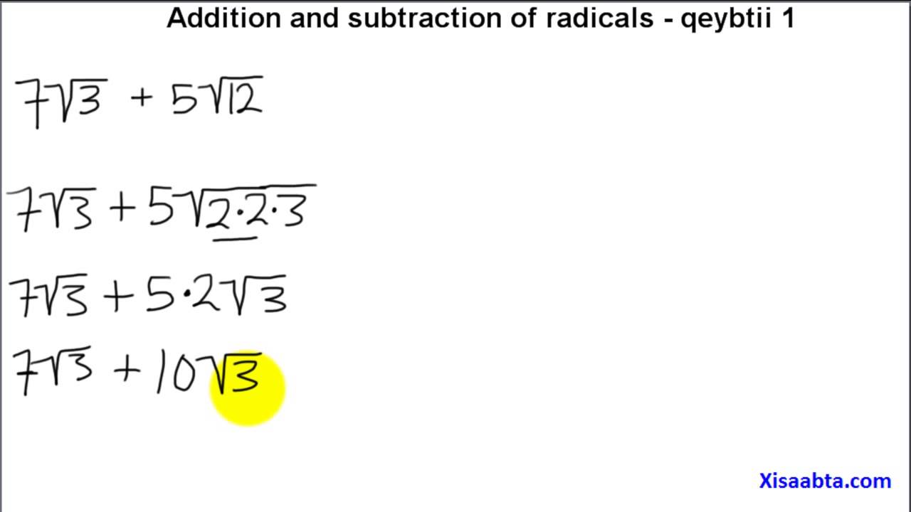 addition and subtraction of radicals in somali qeybtii 1 - Somali Algebra 2