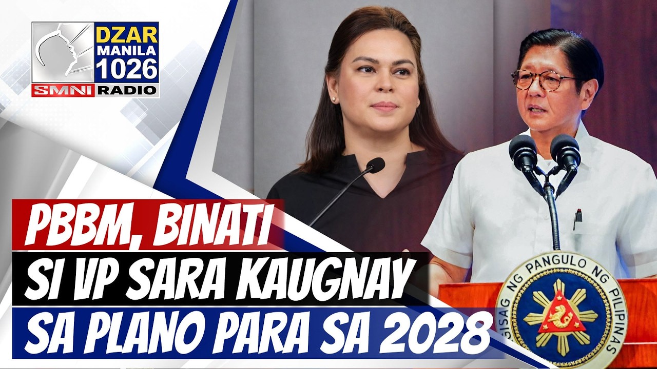#SMNIRadioNewsblast: PBBM, binati si VP Sara kaugnay sa plano para sa 2028