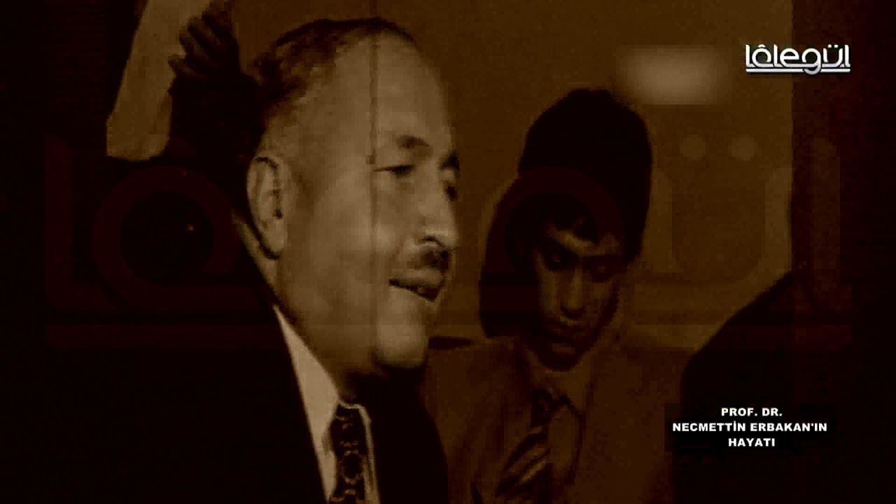 Prof. Dr. Necmettin Erbakan'ın Hayatı Lâlegül TV