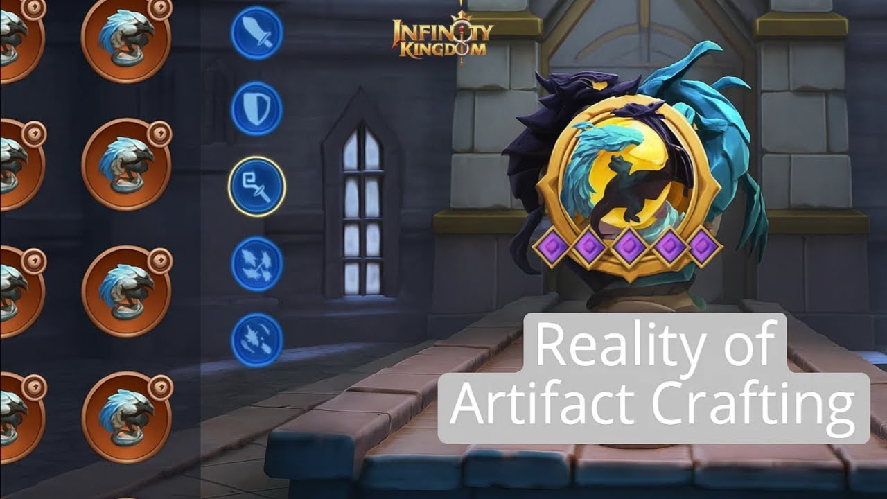 Infinity Kingdom: Reality of Artifact Crafting