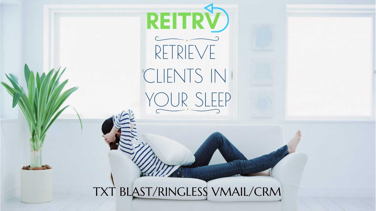 Text Blast New REITRV CRM System Basic Overview