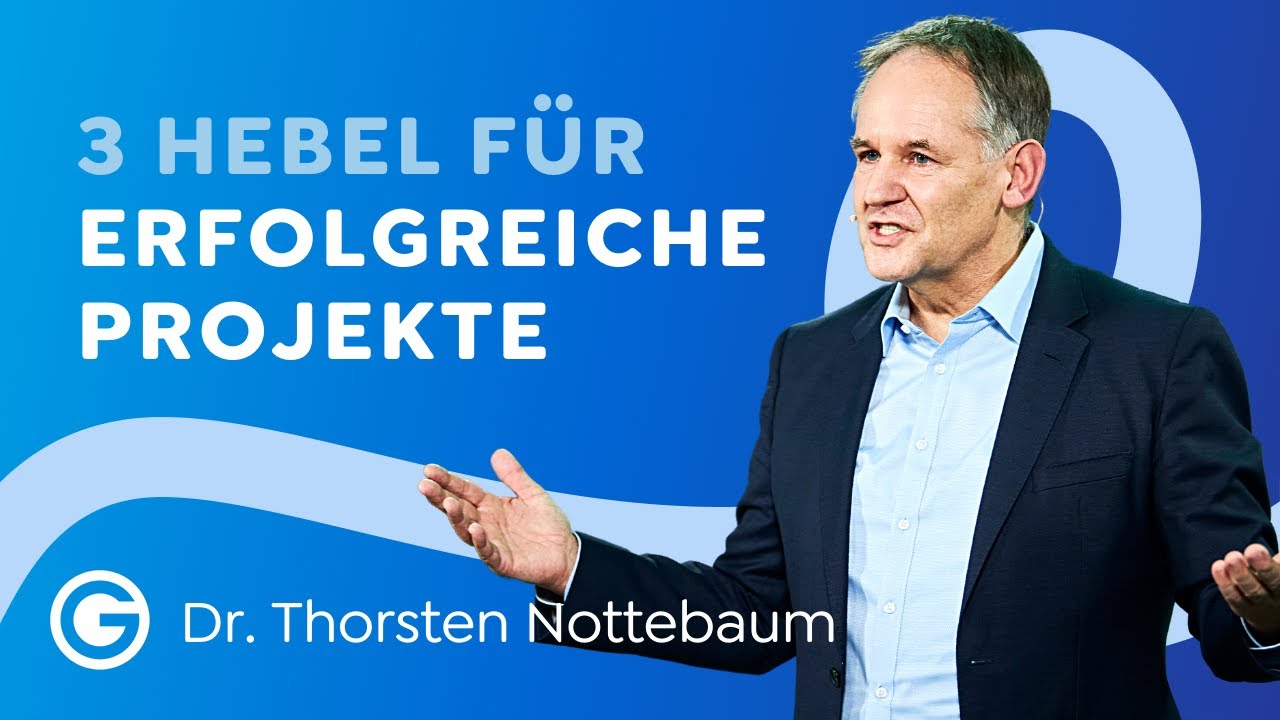PROJEKTERFOLG: Menschen machen den Unterschied // Dr. Thorsten Nottebaum
