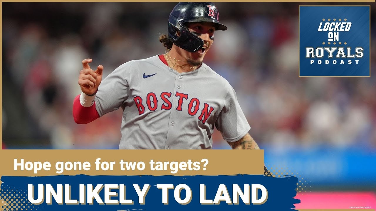 Royals unlikely to land top trade targets | Kansas City Royals Podcast