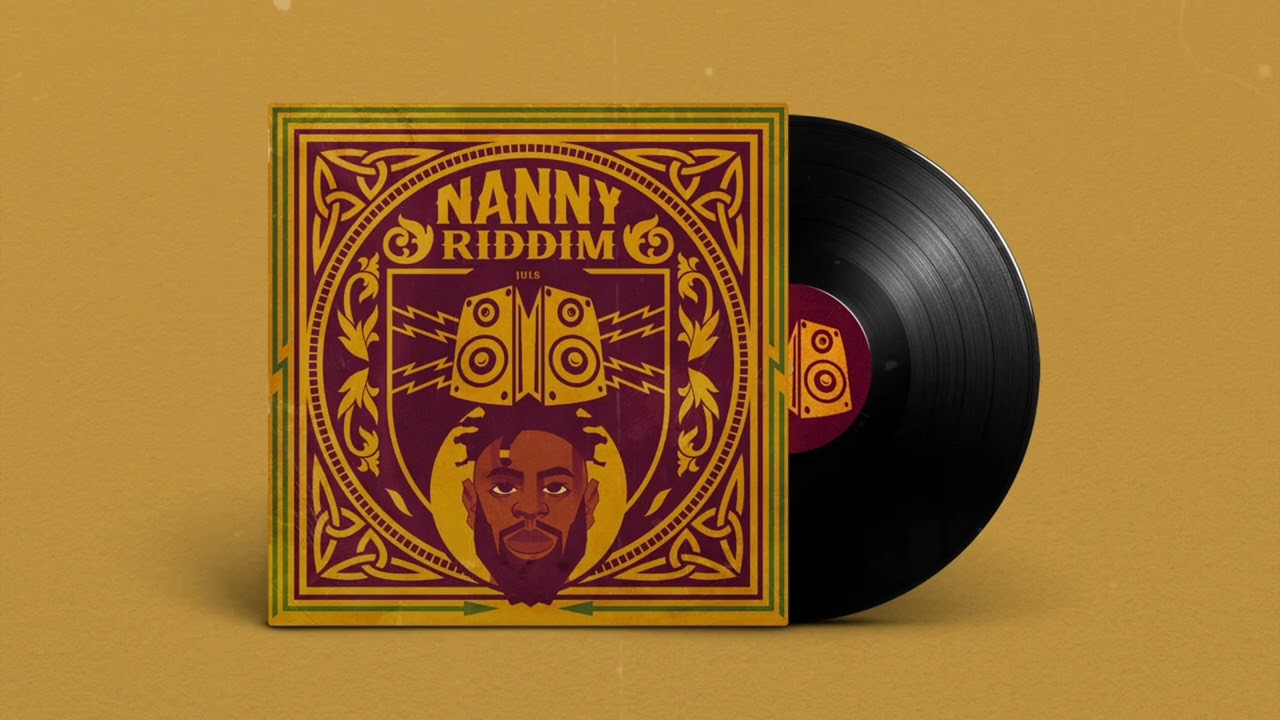 Juls - Nanny Riddim