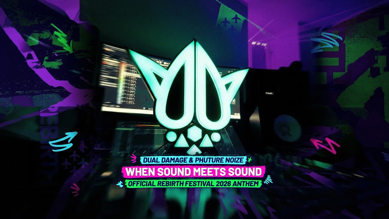 Dual Damage & Phuture Noize - When Sound Meets Sound (Official REBiRTH Festival 2026 Anthem)