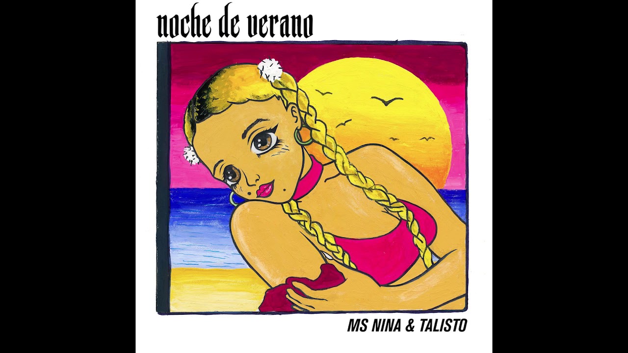 Ms Nina & Talisto - Noche de Verano