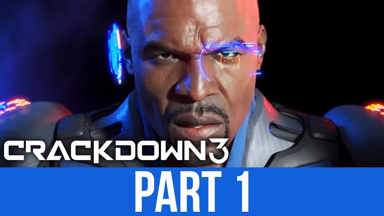 CRACKDOWN 3 Gameplay Walkthrough Part 1 - INTRO (Full Game)