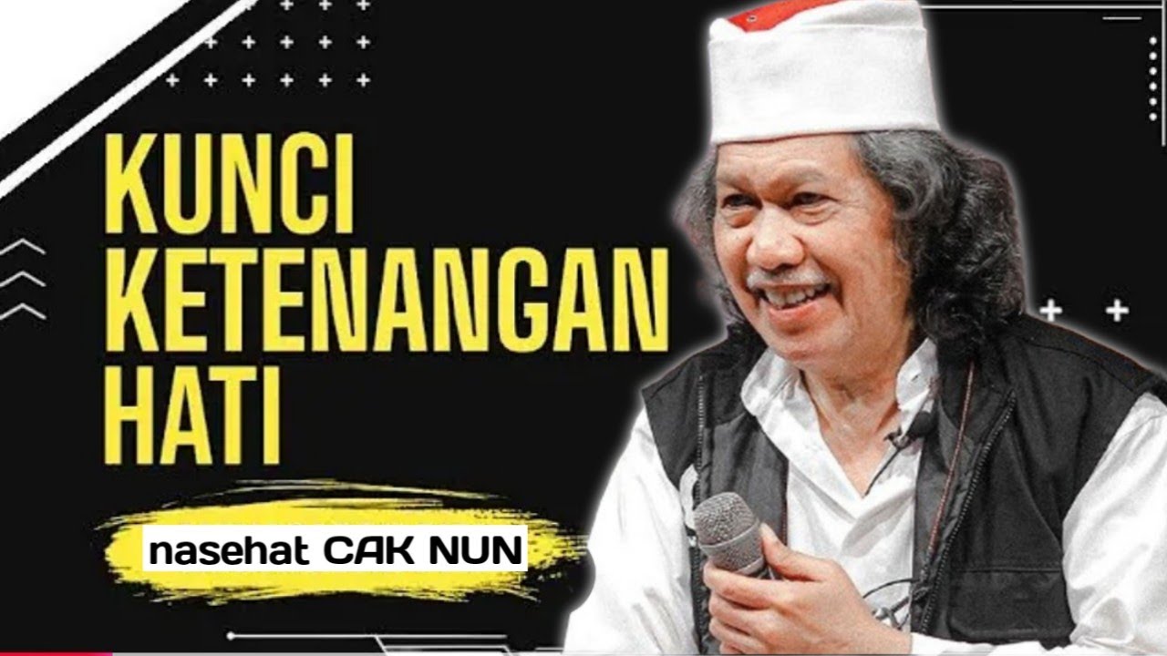Kunci kebahagiaan ketenangan Hati, Rahmatan lil'alamin || ngaji Cak Nun