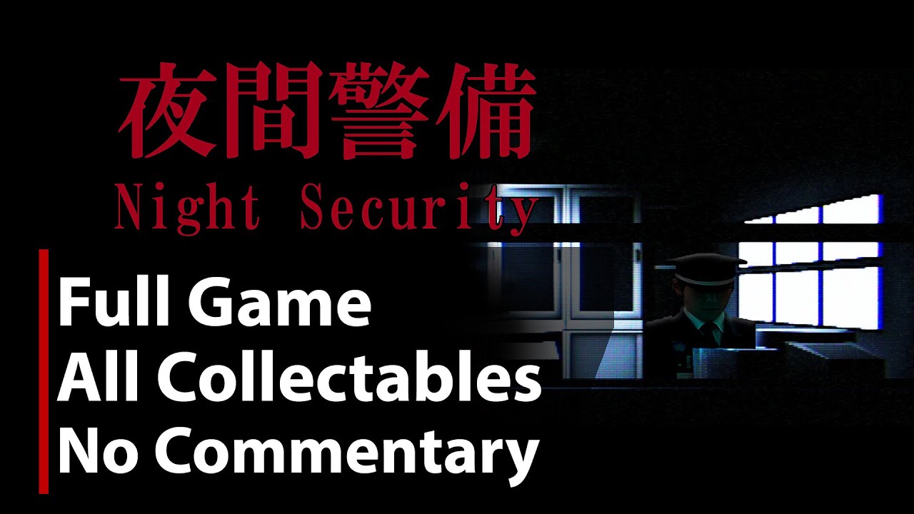Night Security | 夜間警備 | Full Game | No Commentary