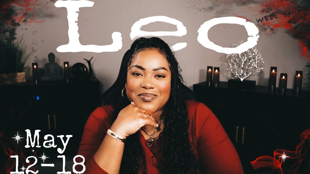 LEO ♌︎ You’ve Waited Long Enough—Here’s What Spirit Has for You ☽ MAY 12-18 𖠧 Leo Sign