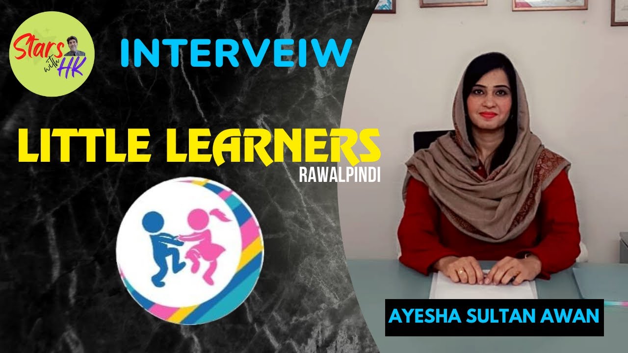 Special Education | Interview: Little Learners, Rawalpindi | Ayesha Sultan | SLP |