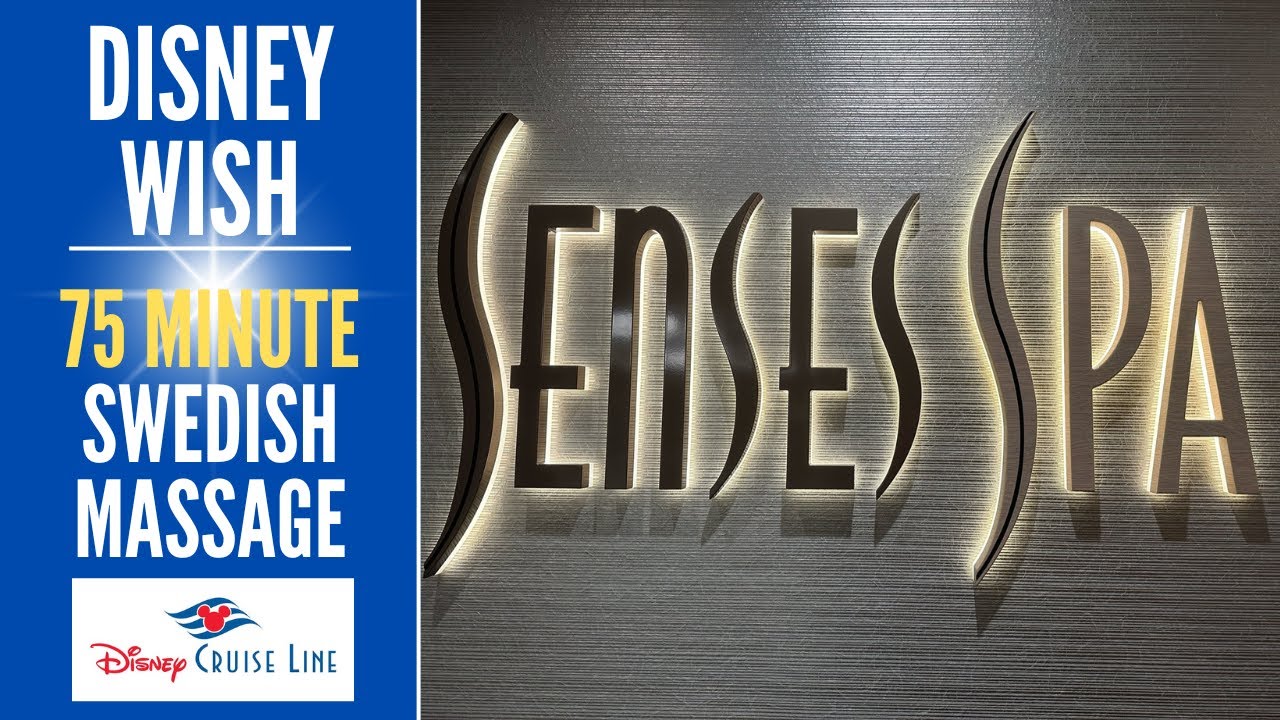 * Disney WISH Senses Spa * 75 Minute Swedish Massage * Walkthrough Process * Disney Cruise Line * 4K