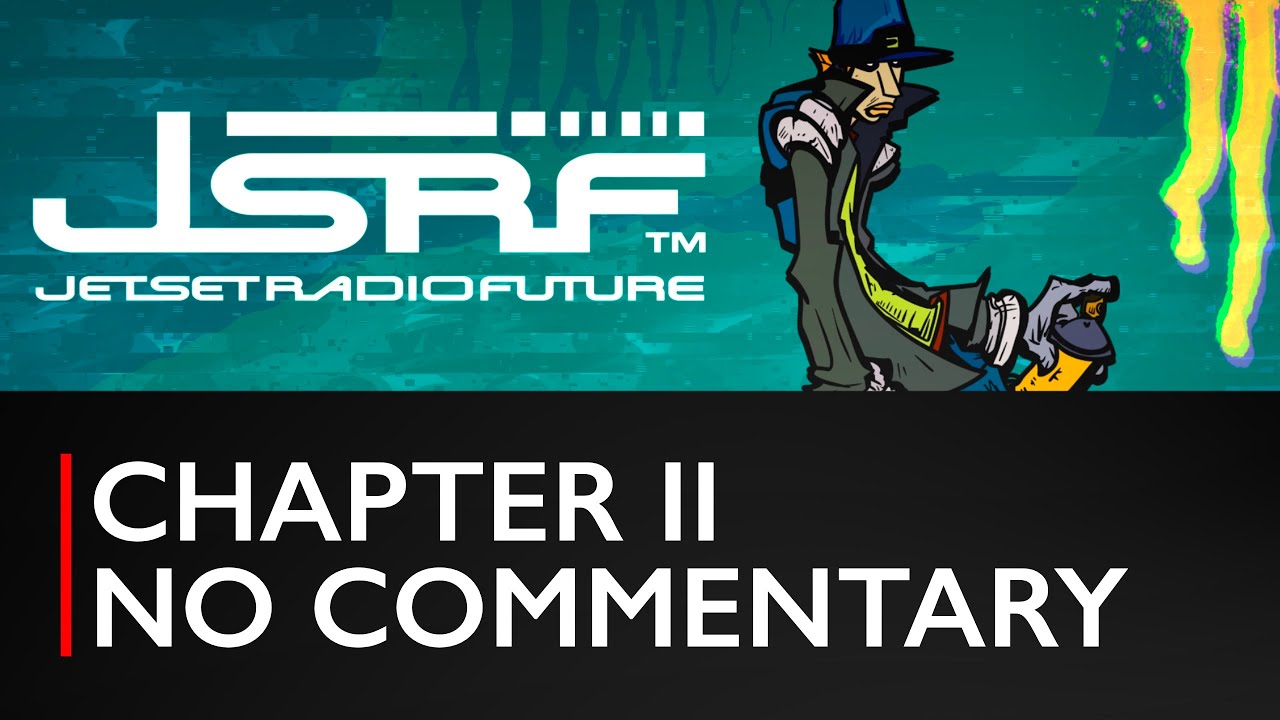 Jet Set Radio Future | 4K | Глава 2 | Без комментариев