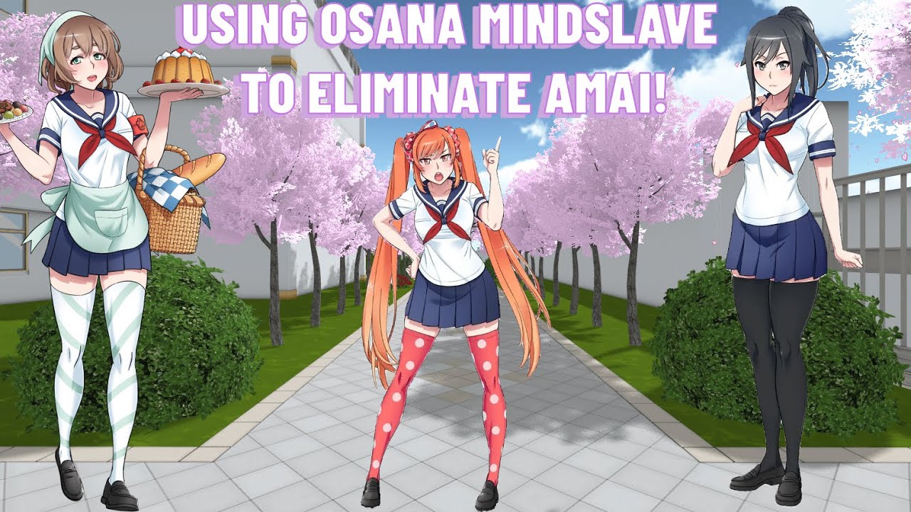 Using Osana mindslave to eliminate Amai! (Yandere-Sim Elimination method)