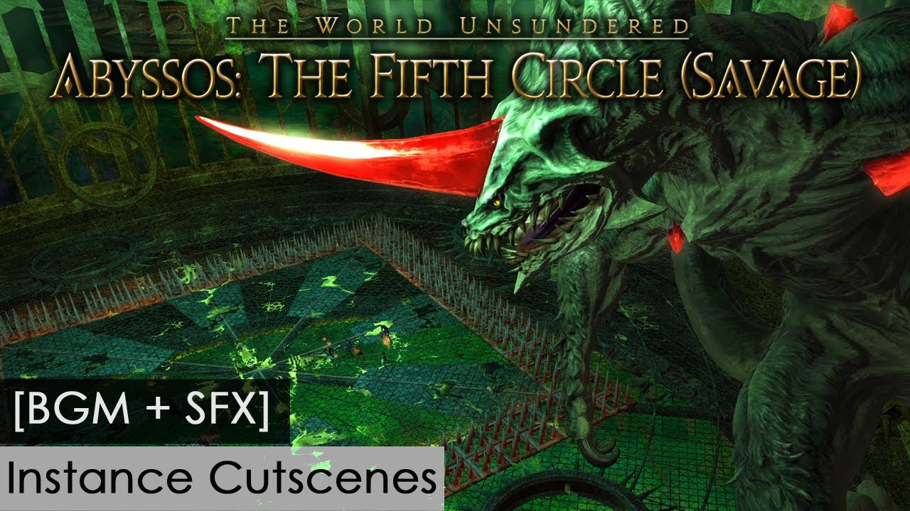 Abyssos: The Fifth Circle (Savage) [BGM + SFX, Instance Cutscenes]