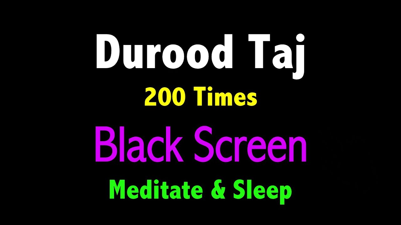 200 Times Darood Sharif | Beautiful Darood e Taj (Salawat) ‎‎| Durood Taj 200 Times