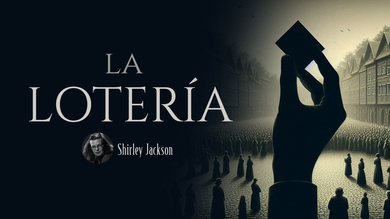La Lotería - Shirley Jackson (Audiolibro completo) (Ilustrado, voz real)