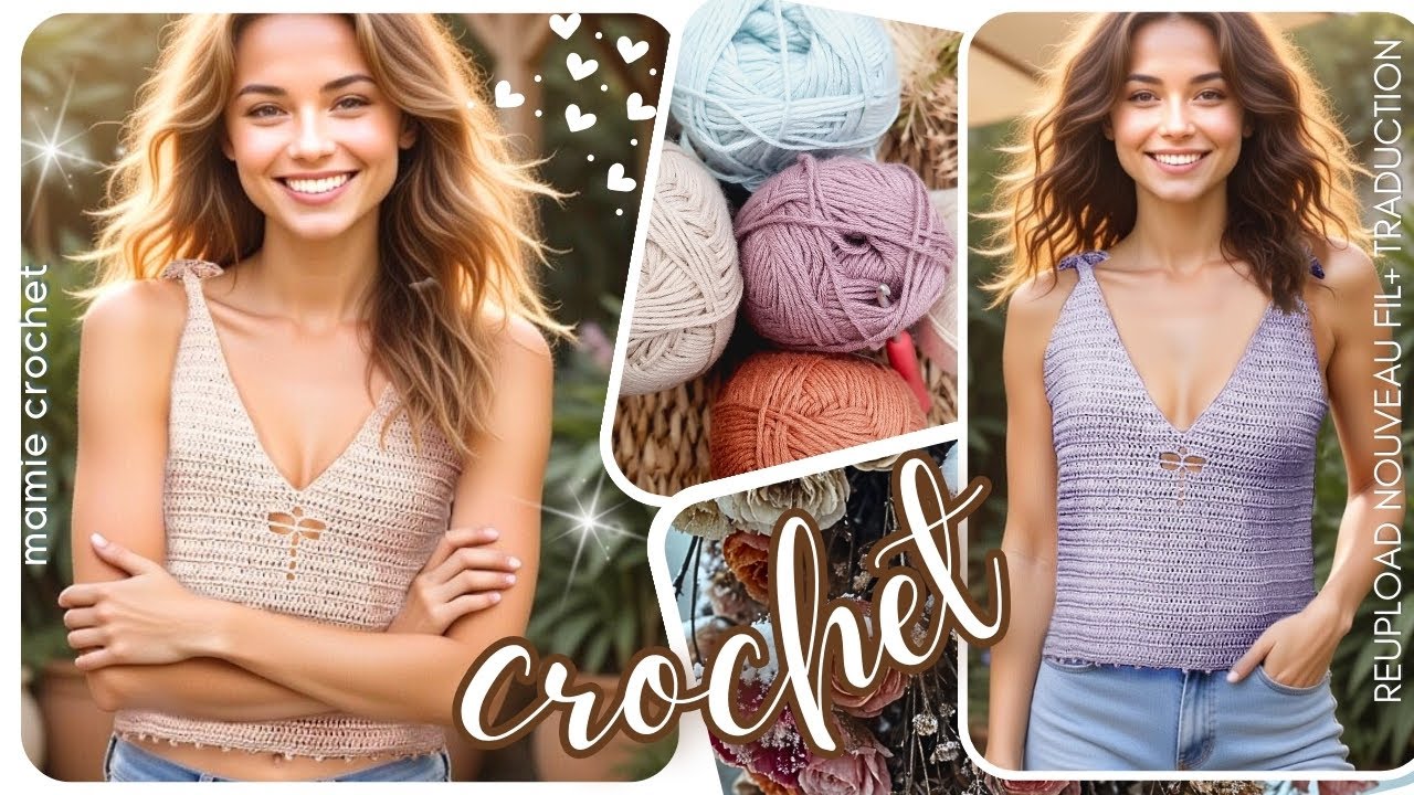 🌞 JOLI TOP TOUTES TAILLES LINA AU CROCHET 🌞 REDECOUVERTE+ NOUVEAU FIL+ TRANSLATION @MamieCrochet