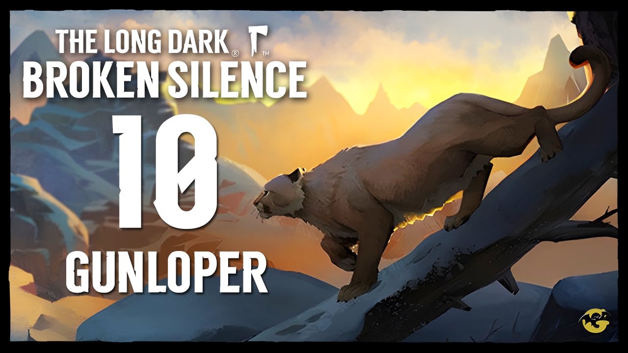 GUNLOPER #10 - The Long Dark - BROKEN SILENCE SK/CZ