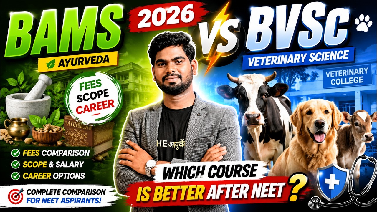 BAMS vs BVSc 2026 | Which Course is Better After NEET? | Fees, Scope & Career