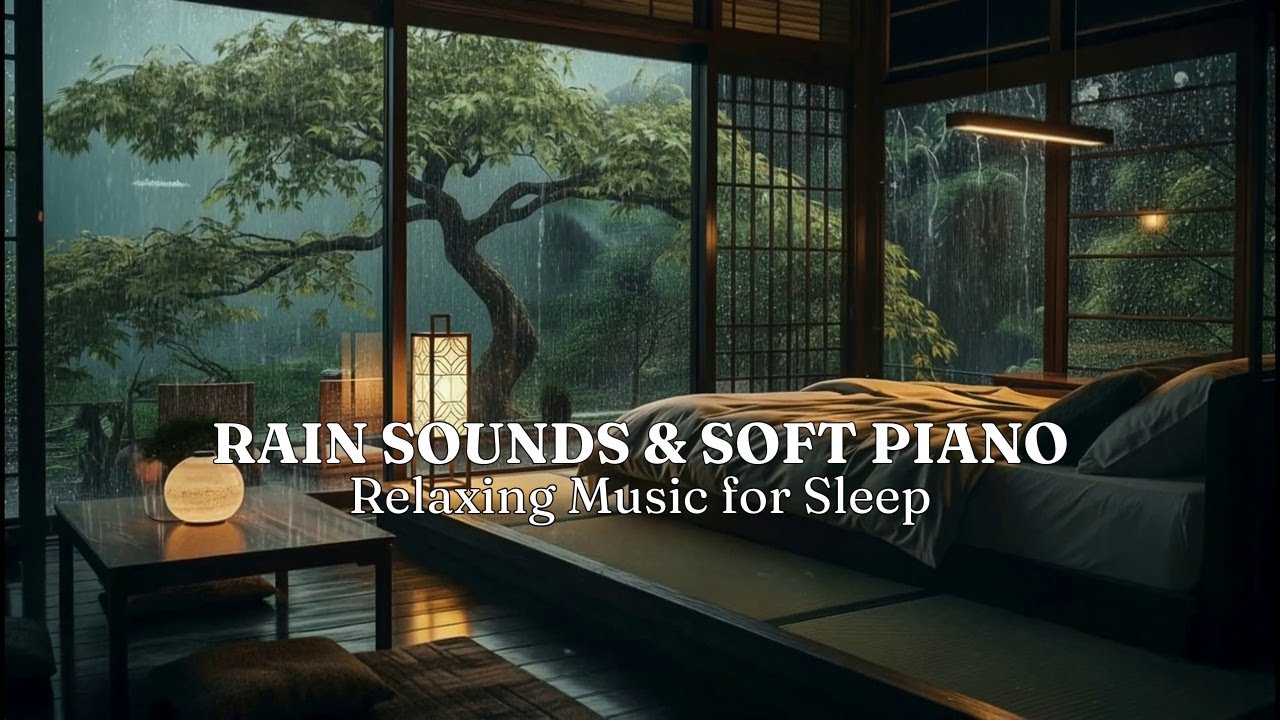 Relaxing Piano + Soft Rain 🎶 Peaceful Sleep Music for Restful & Calm Mind, Stress Relief, Insomnia