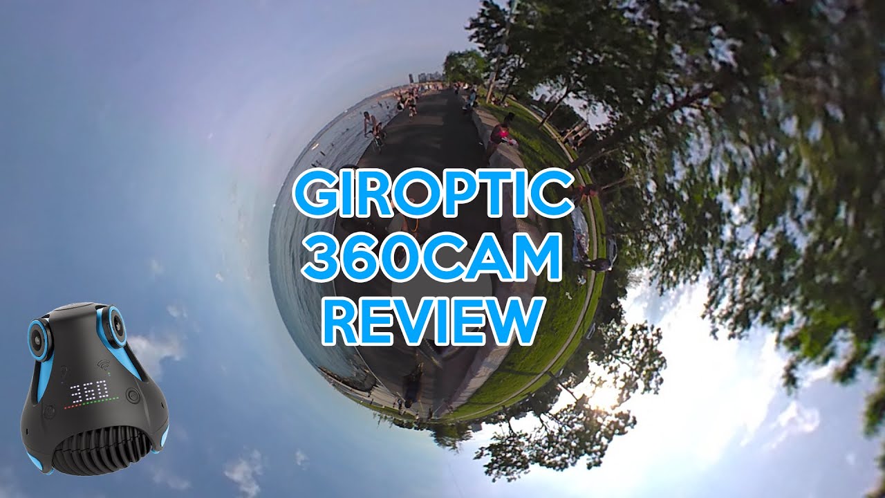 360cam by Giroptic Review
