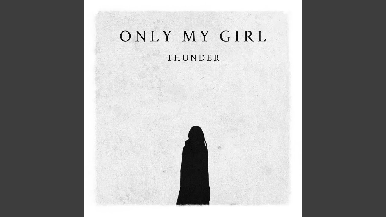 ONLY MY GIRL