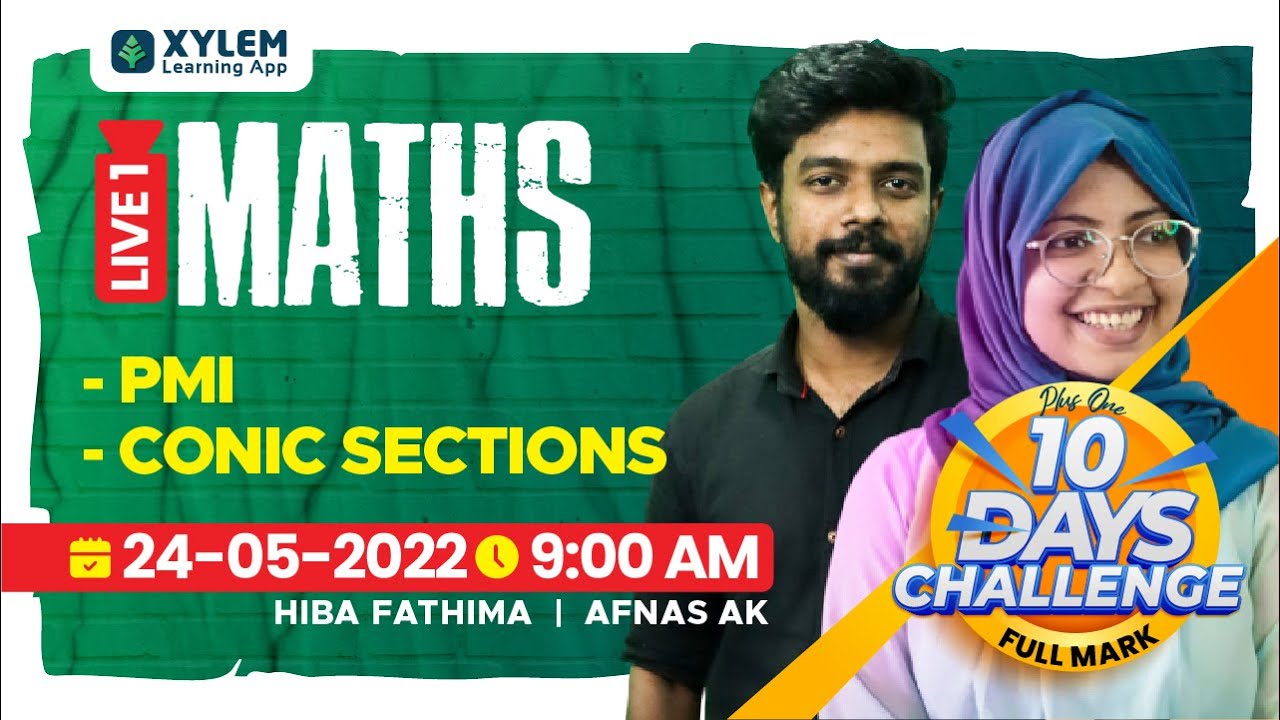 PMI & CONIC SECTIONS | PLUS ONE MATHS | XYLEM +1 +2