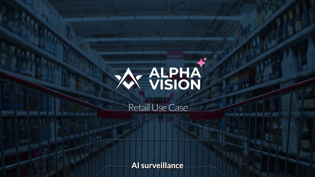 Best AI-Powered Retail Security Solution: Smarter Loss Prevention with Alpha Vision