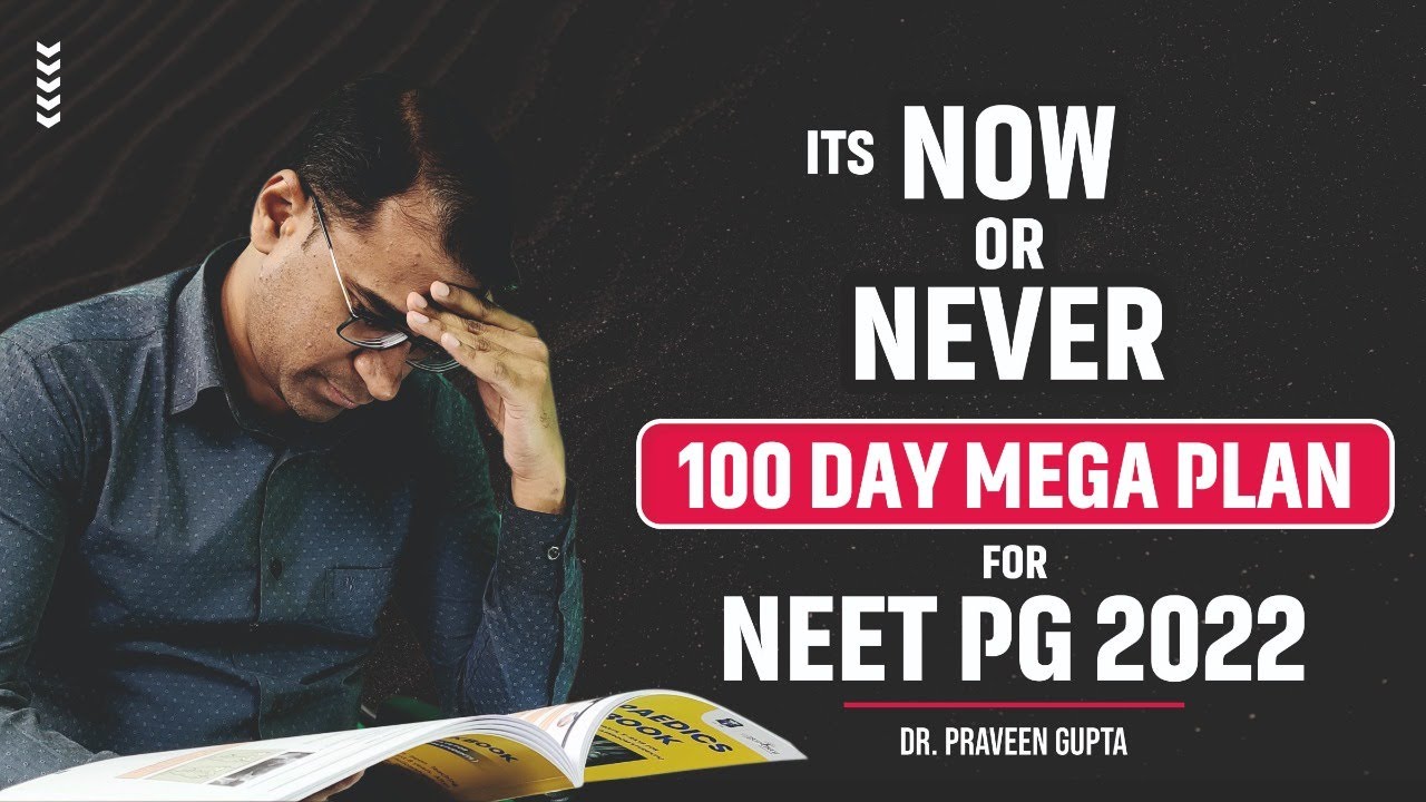 100 days Mega plan for NEET PG 2022 ! Join live