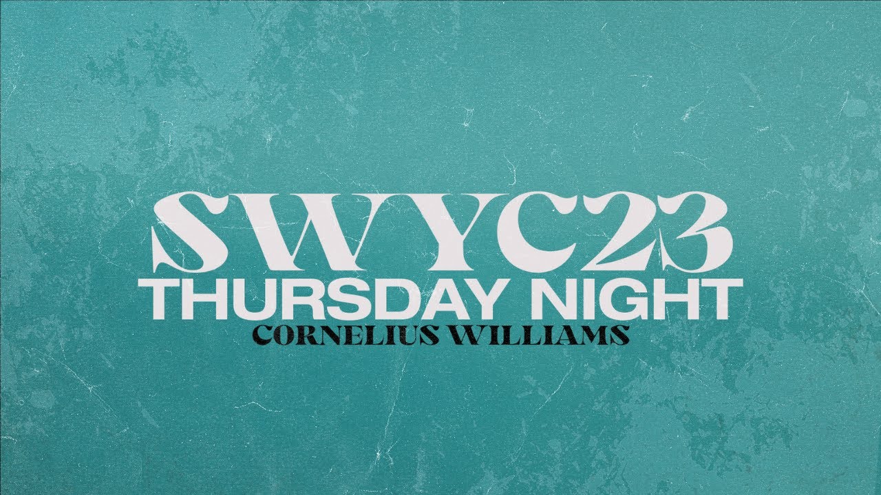 Southwest Youth Conference 2023 // Thursday Night // Cornelius Williams // 2023-04-13 PM