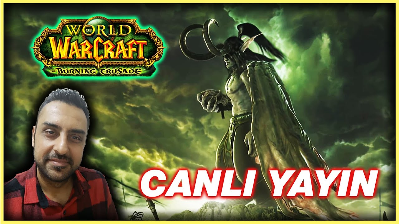 Efsane Oyun!🔴Canlı Yayın - World Of Warcraft
