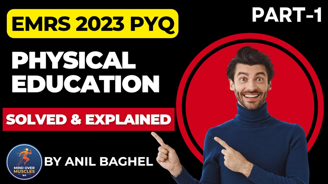 EMRS Physical Education Exam 2025 | Previous Year Question Paper Solved & Explained