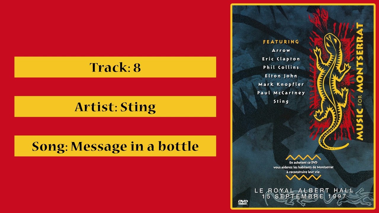 MUSIC FOR MONTSERRAT - 08 - STING - Message in a bottle