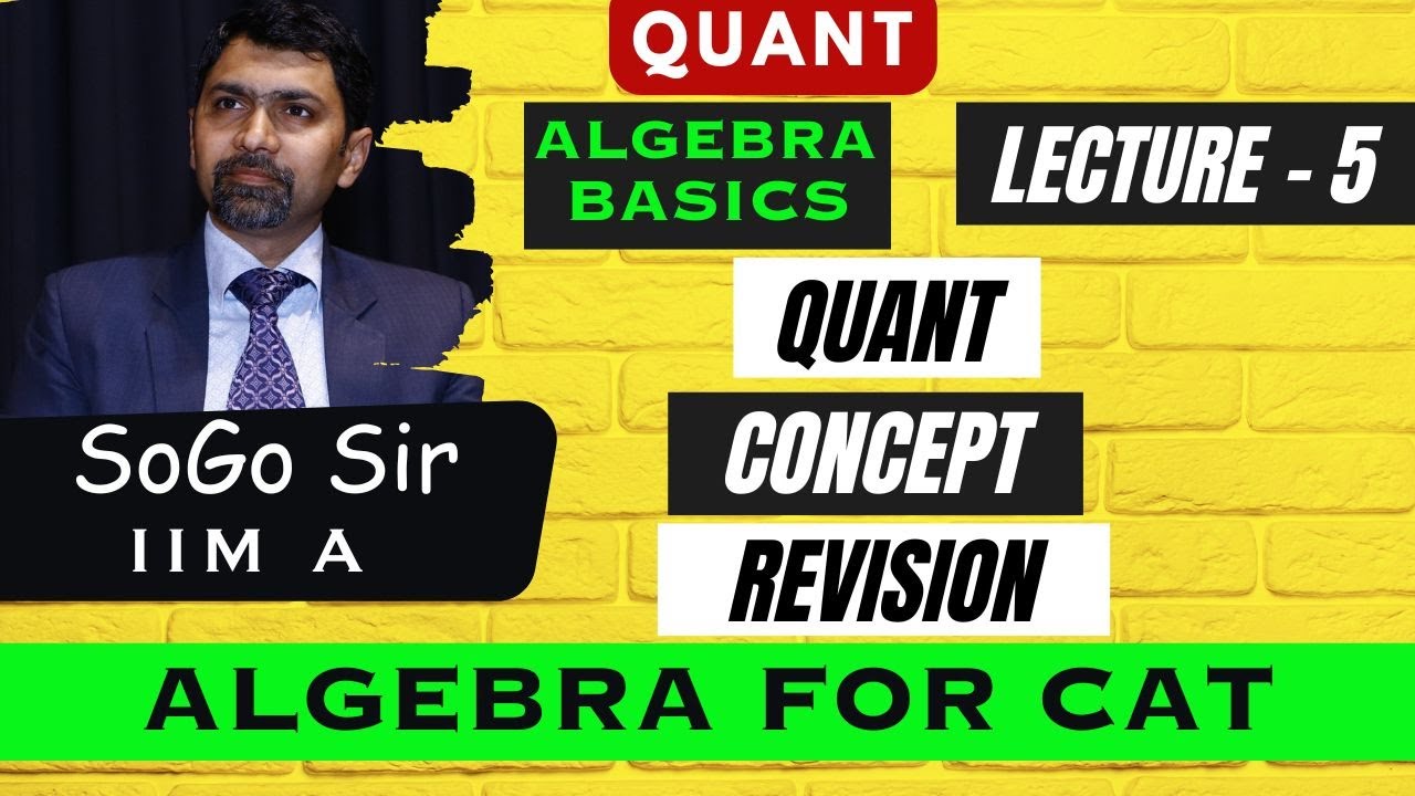 Algebra - Basics  | Quant Concept Revision | CAT 2023 | MissionCAT | Sony Goyal | IIM A