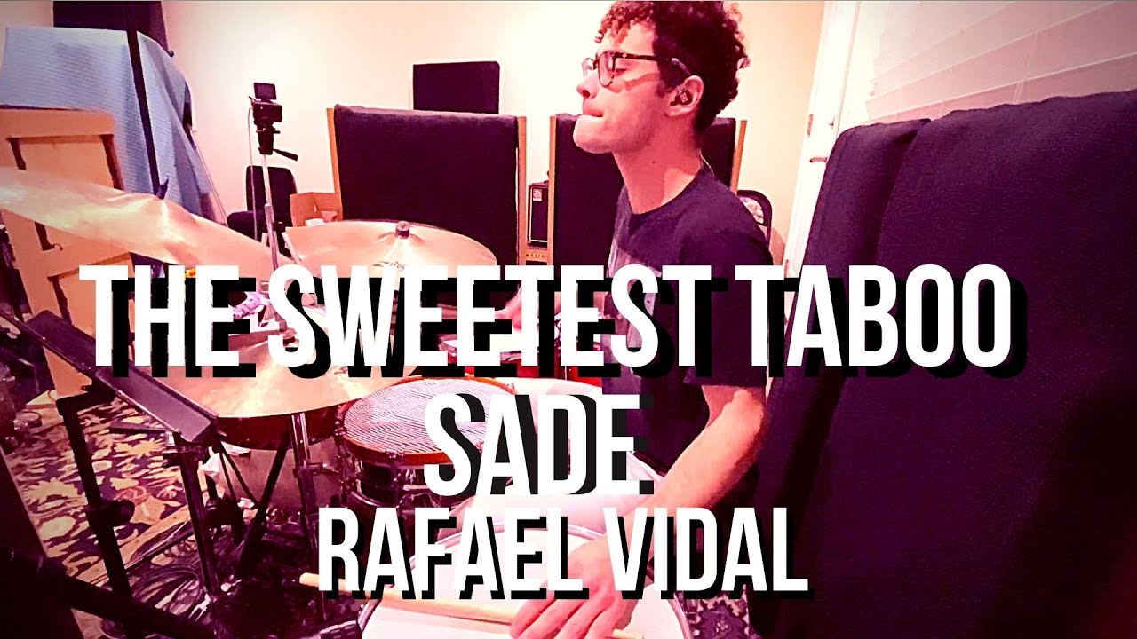 The Sweetest Taboo - Sade - Drum Cover - Rafael Vidal