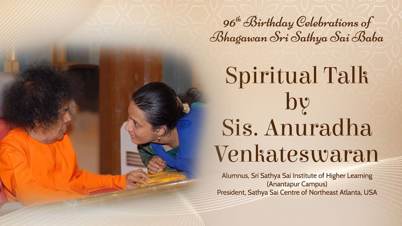 Omnipresent Sai - Experiences with Sis. Anuradha Venkateswaran
