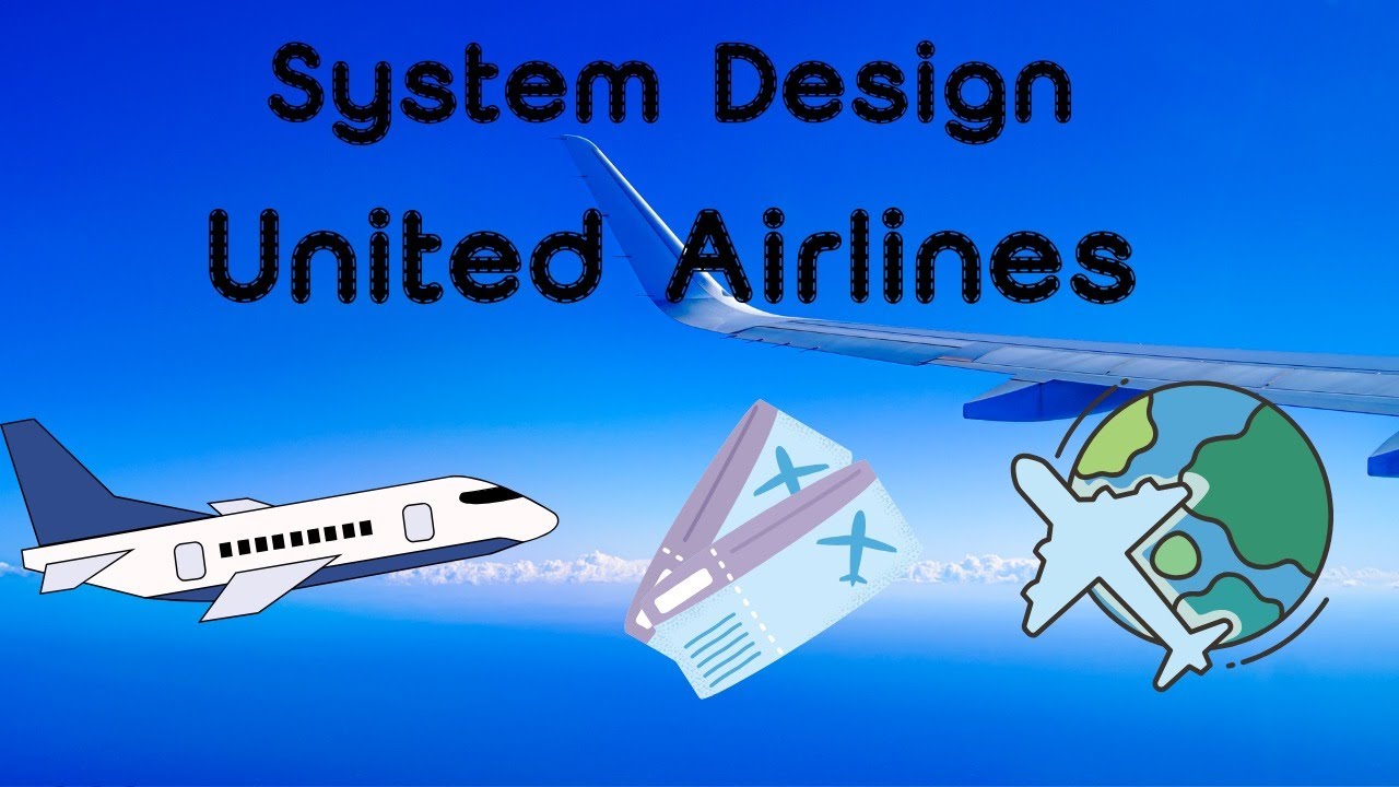 Architectural Blueprint for United Airlines Reservation System | Scalable Airline Booking Explained