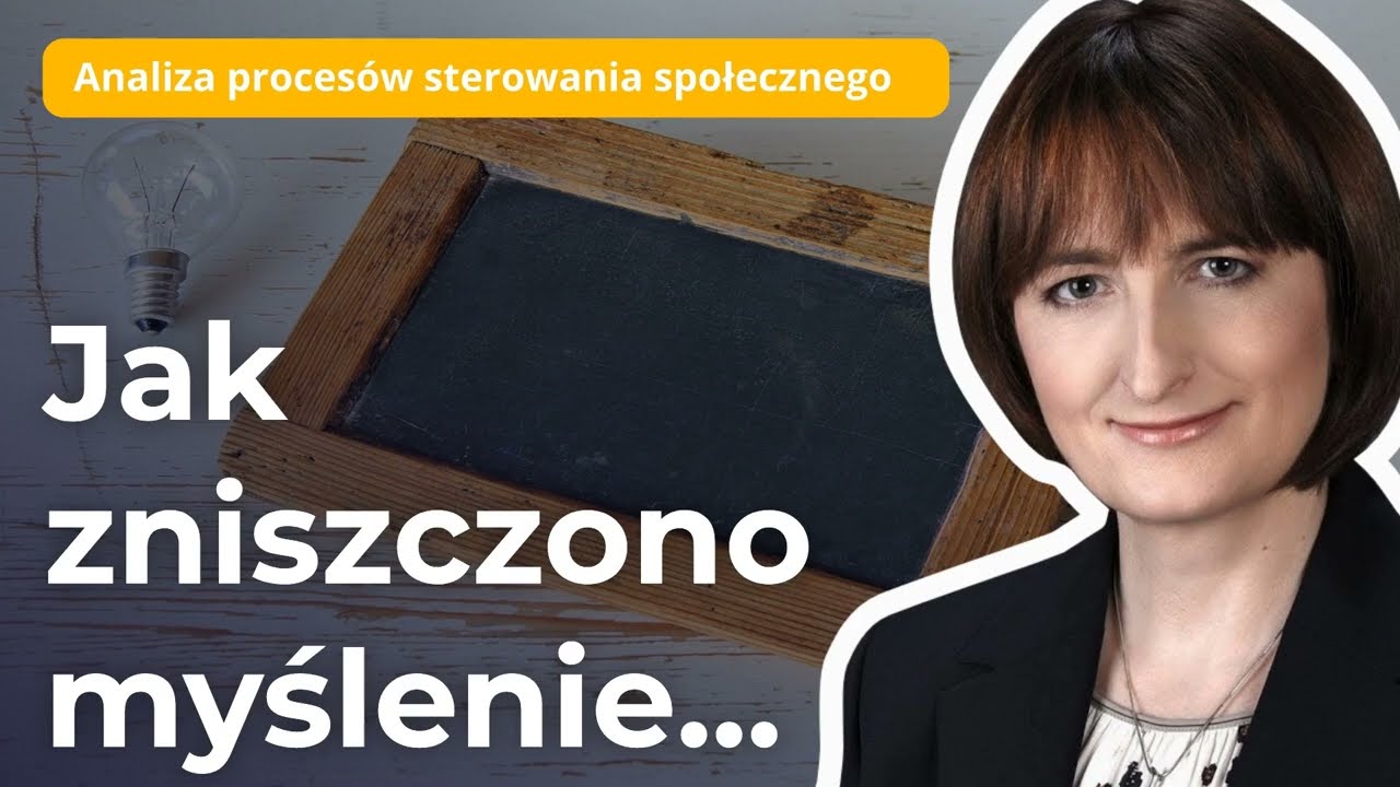 Magdalena Ziętek-Wielomska: Jak zniszczono myślenie...